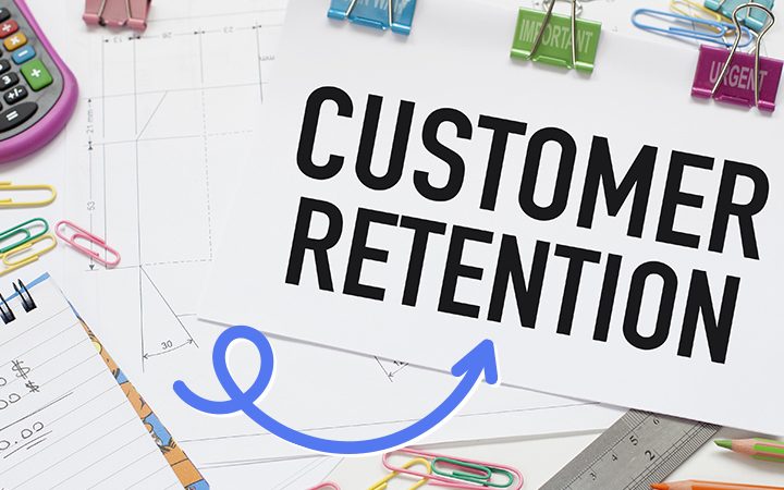 Customer retention strategies | Supsystic