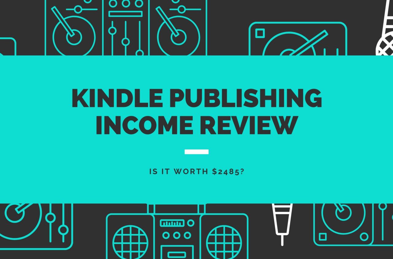 KINDLE PUBLISHING INCOME REVIEW